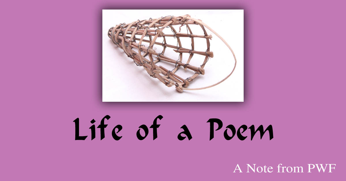 A Note from PWF | The Life of a Poem